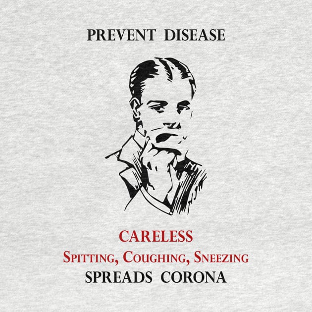 PREVENT DISEASE CORONA Vintage 1920s Health Campaign by banditotees